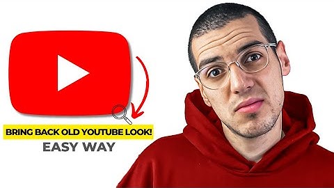 How To Restore Old YouTube Layout (Quick & Easy) - Get the Old Youtube UI