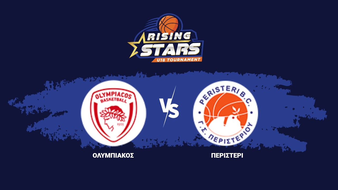 ΟΛΥΜΠΙΑΚΟΣ ΣΠΦ - ΓΣ ΠΕΡΙΣΤΕΡΙΟΥ | RISING STARS FINAL 8 2025-26 | 27/02/2026, 13:30