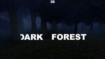 Dark forest ( 3D Animation )