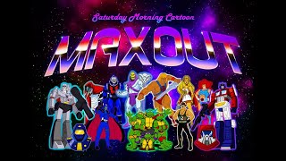 Saturday Morning Cartoon MAXOUT! PILOT - ACTION MAX 01