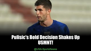 Christian Pulisic Skips Gold Cup: What Fans Need to Know!