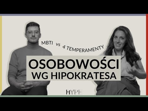 4 Temperamenty / Osobowości wg Hipokratesa vs MBTI