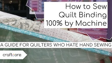 How to Sew Quilt Binding 100% by Machine | NO HAND SEWING!