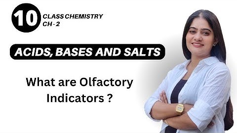 [2] Acids, Bases and Salts Class 10 | Olfactory Indicators | Intext Questions