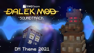 ♫ Title Theme (2021) | Dalek Mod Soundtrack