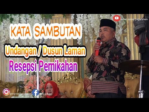 Kata Sambutan Dari Undangan Dusun Laman Di Acara Resepsi Pernikahan Di Kampung Youtube