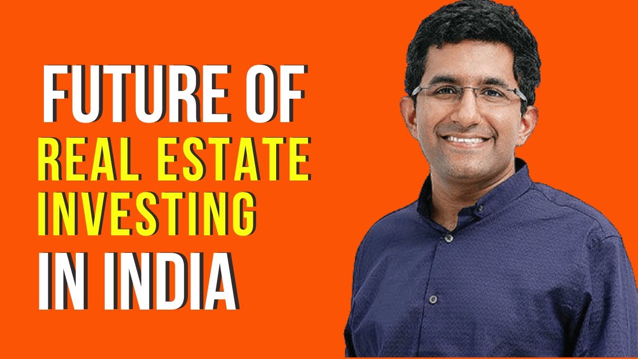 Future of Real Estate Investing in India with Dr. Ritesh Malik YouTube