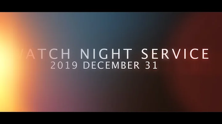 Glimpse 2019 | WATCH NIGHT  SERVICE 2019 - 2020 | ...