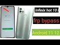 all infinix frp bypass||infinix hot 10 i|infinix hot 10 i frp bypass|infinix hot 10 i frp Android 11