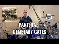 PANTERA - CEMETARY GATES (drum cover)