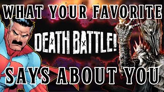 What Your Favorite DEATH BATTLE Says About You (Brutally Honest)