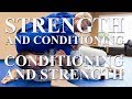 Strength and Conditioning - Conditioning and Strength (Audio Only)
