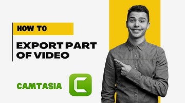 How To Export Part of The Video From Timeline in Camtasia