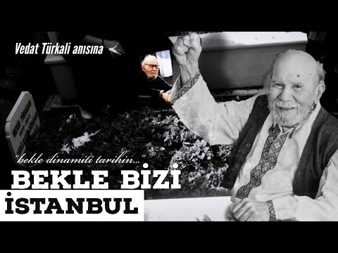 Vedat Türkali anısına: “Bekle Bizi İstanbul” (Çeşitli Sanatçılar)