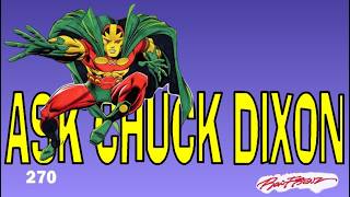 Ask Chuck Dixon #270 The confounding story of me, Rob Leifeld and Captain America!
