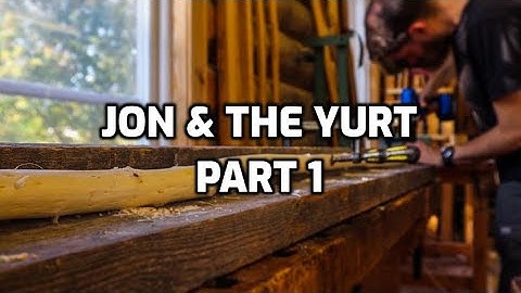 Jon & the Yurt | Mongolian Yurt Build | Part 1 | Timelapse