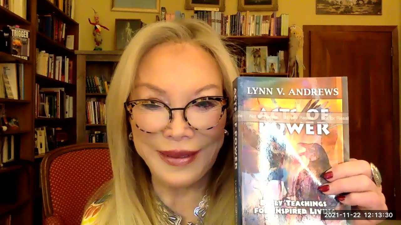 Lynn Andrews introduces her new book: Acts of Power