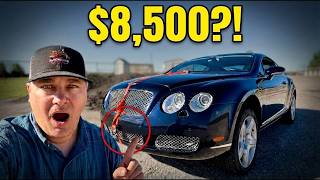 I bought a Bentley Continental GT for $8,500 and Regretted it!