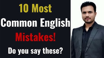 10 Most Common Mistakes in English Vocabulary-  Error Identification & Correction