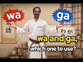 “WA” and “GA” in Japanese