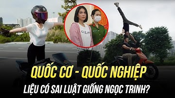 QUỐC CƠ QUỐC NGHIỆP ĐI XE MÁY CHỒNG ĐẦU LÊN NHAU: LIỆU CÓ SAI LUẬT GIỐNG NGỌC TRINH?