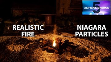 [UE5 Niagara] How to make realistic FIRE
