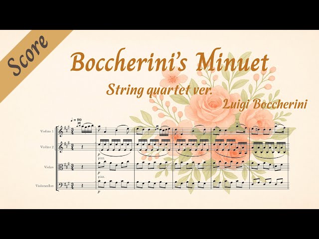 【Score】 Boccherini - Minuet ~ StringQuartet ~