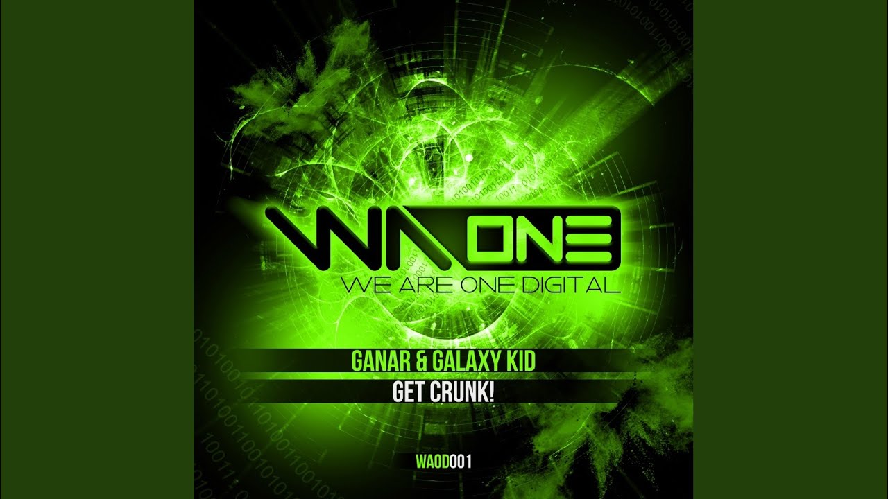 Watch Get Crunk! on YouTube Watch Get Crunk! on YouTube