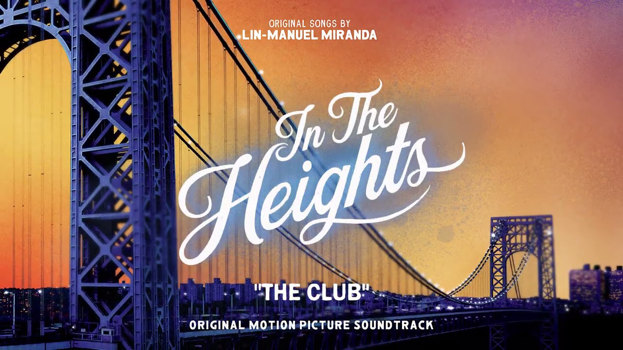 The Club - In The Heights Motion Picture Soundtrack (Official Audio)