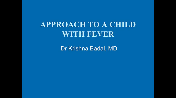 Approach to a child with fever - DayDayNews