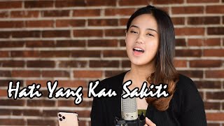 Rossa - Hati Yang Kau Sakiti Cover & Lirik | Syiffa Syahla Bening Musik