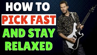 How Paul Gilbert Picks So Fast &amp; Stays So Relaxed