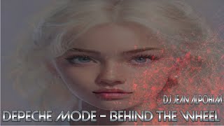 Depeche Mode -  Behind The Wheel ***** ( trance Mix Dj Jean Alpohin * )