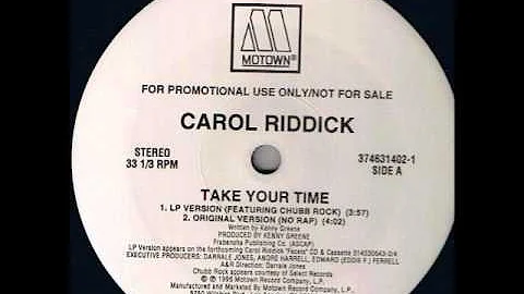 Carol Riddick - Take Your Time (LP Version)