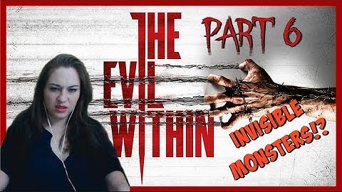 ~INVISIBLE MONSTERS!?~ Knight Light Plays - THE EVIL WITHIN (Part 6)