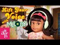 Lift Your Voice With Melody Official Music Video American Girl