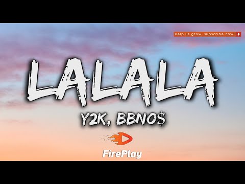 Y2K Bbno Lalala Lyrics