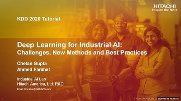 KDD 2020: Lecture Style Tutorials: Deep Learning for Industrial AI Challenges