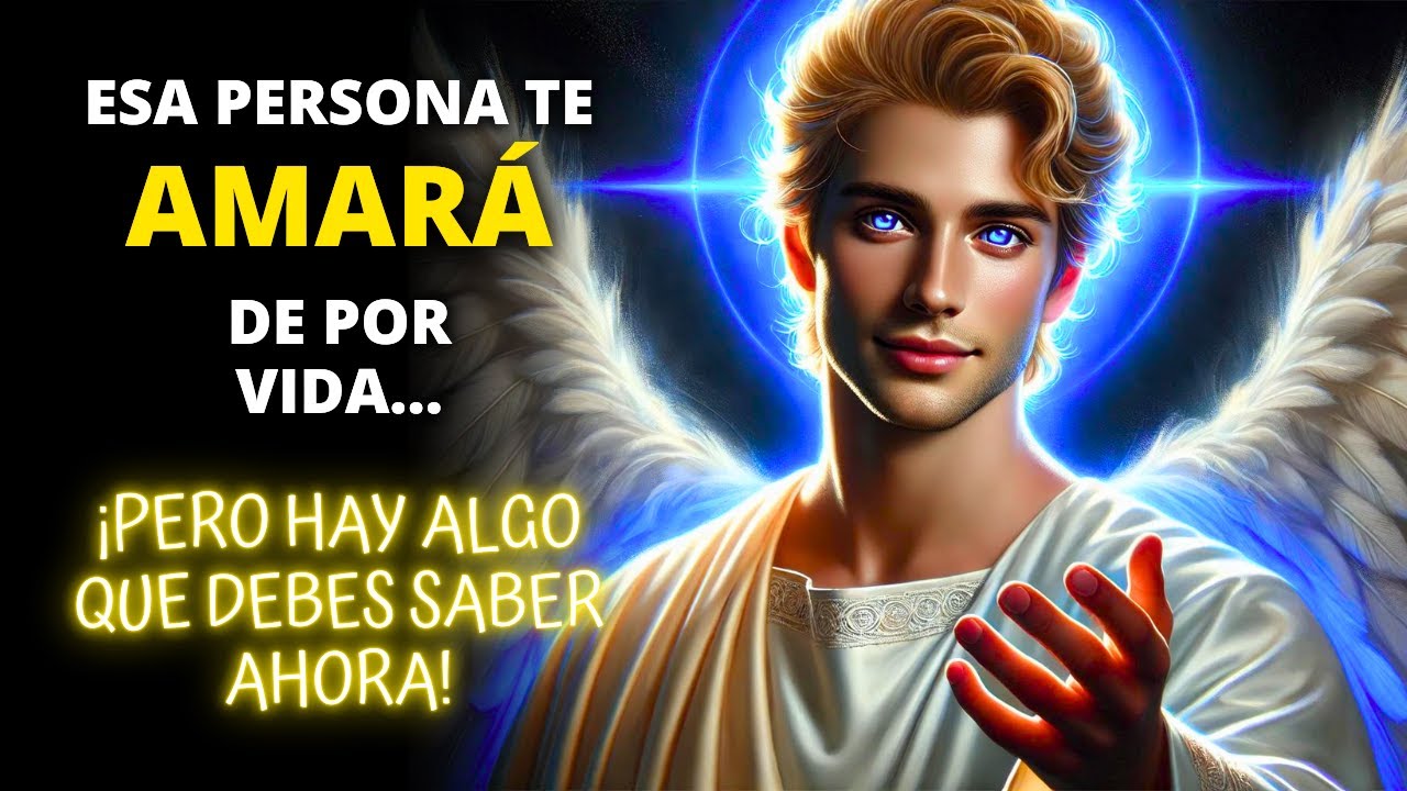 😍 ¡ESA PERSONA TE AMARÁ DE POR VIDA! 💞 Dios dice 🌟 Mensaje de los ...