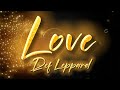Def Leppard - Love Ft. The Royal Philharmonic Orchestra (New 2023 Album) [Lyrics]