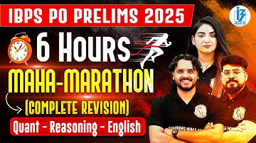 IBPS PO Prelims Maha Marathon 2025 | Complete Syllabus Revision 🔥 Quant, Reasoning, English