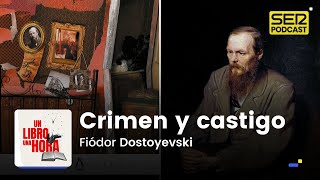 Un libro una hora 121 | Crimen y castigo | Fiódor Dostoievski