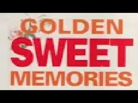 Golden Sweet Memories ***