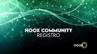 Registro | noox Community | Tutoriales