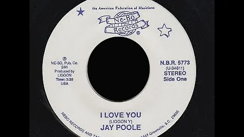 jay poole   i love you