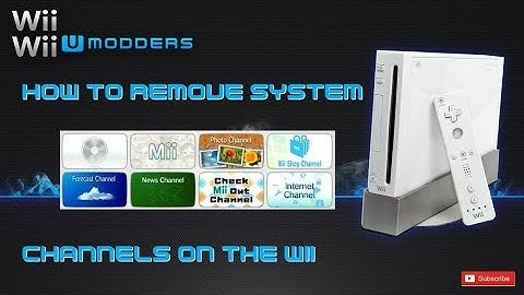 How To Remove System Channels On The Wii