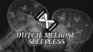 Dutch Melrose - Sleepless (Sub Español)