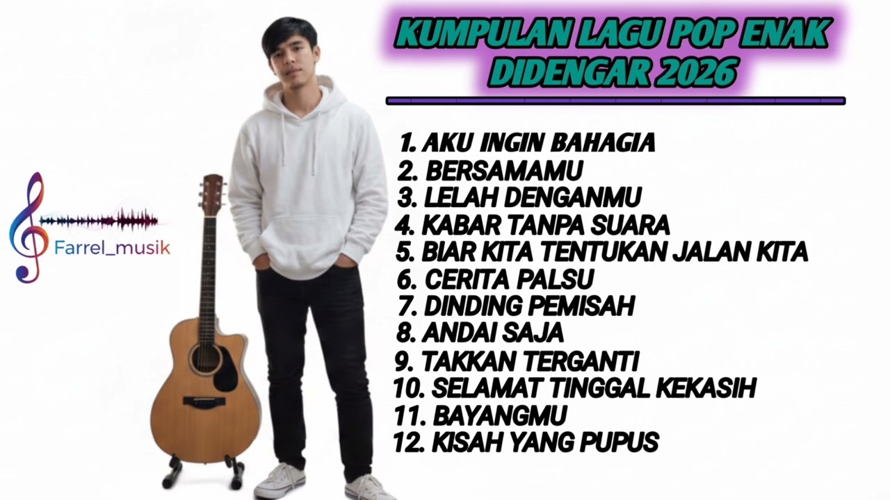 KUMPULAN LAGU POP ENAK DIDENGAR 2026//VIRAL//(Official musik)