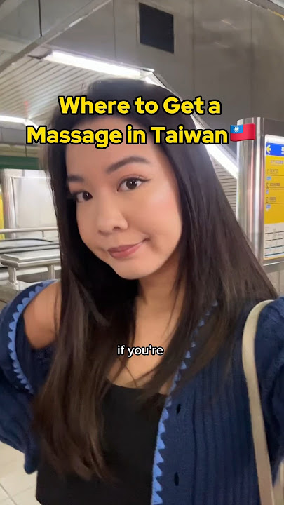 You NEED to get a massage when you're in Taiwan!! 🇹🇼