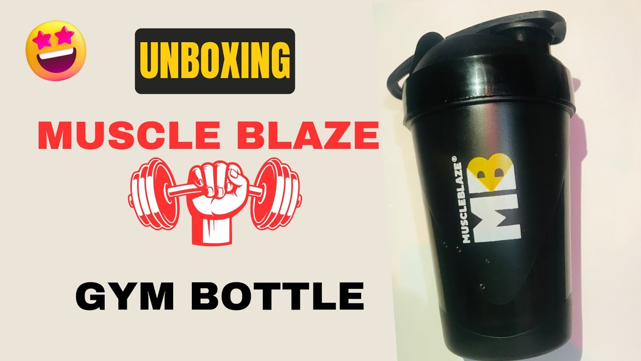 MUSCLEBLAZE Gym Bottle Unboxing 500ml || Best Protein shaker 🤩👍